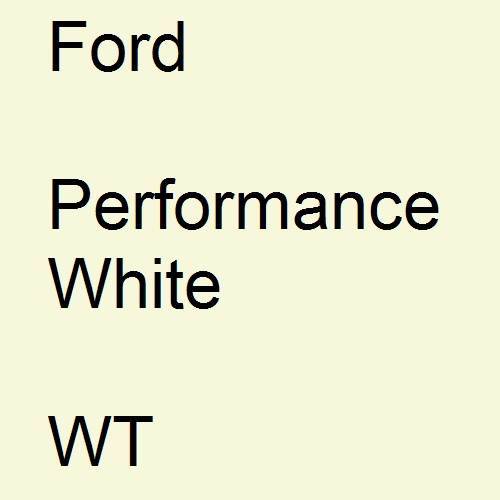 Ford, Performance White, WT.